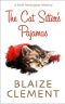 [Dixie Hemingway Mystery 07] • The Cat Sitter's Pajamas